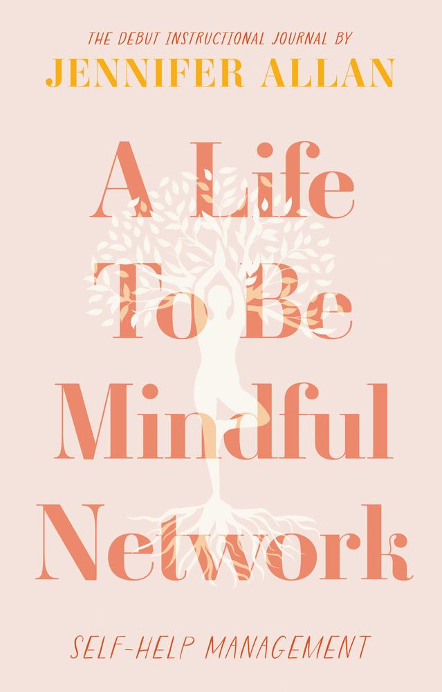 A Life To Be Mindful Network