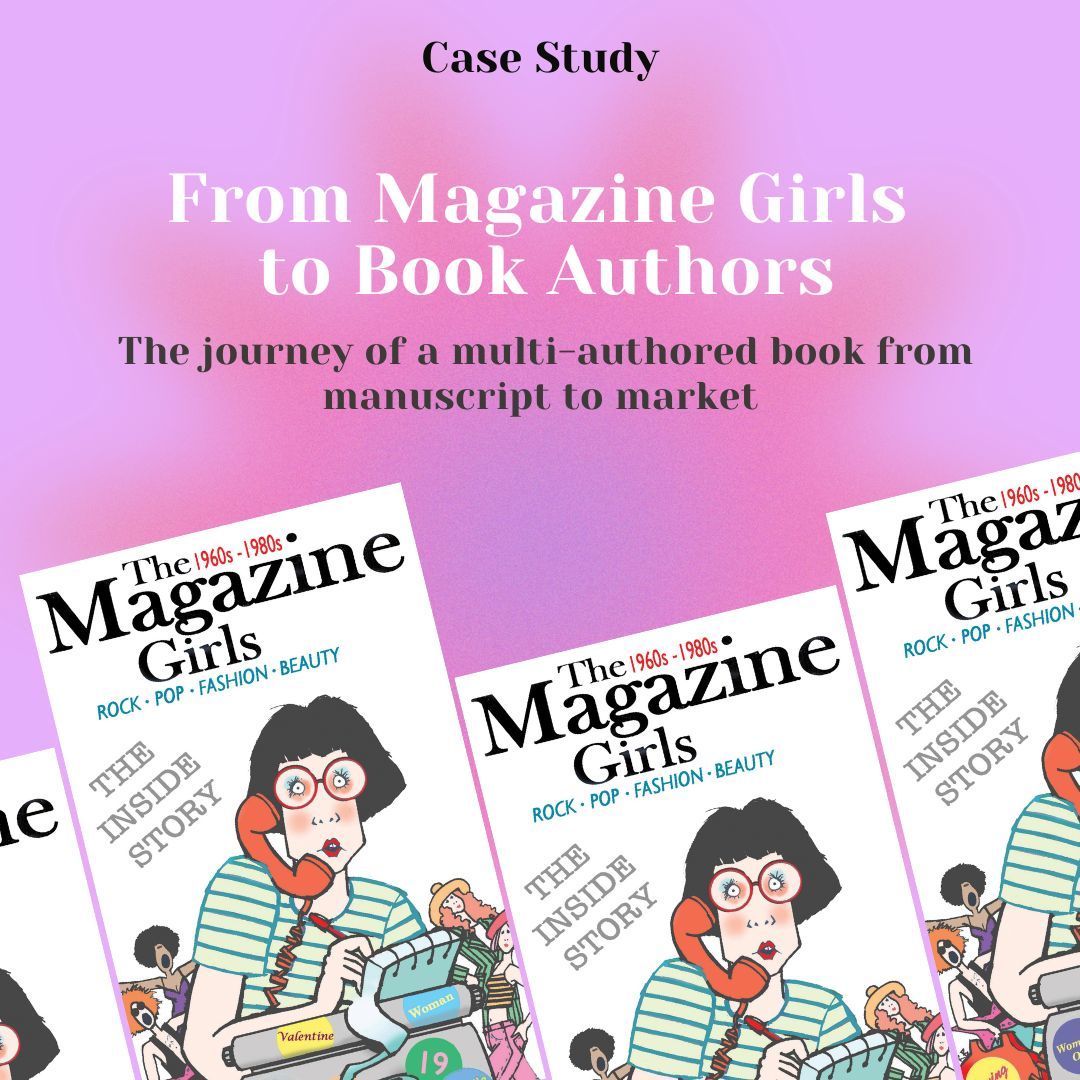CASE STUDY: From The Magazine Girls to book authors