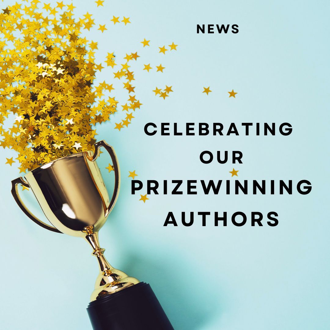 Celebrating Our Prizewinning Authors… 
